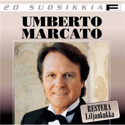 アルバム/20 Suosikkia ／ Restera (Liljankukka)/Umberto Marcato