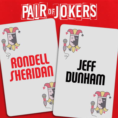 Pair of Jokers: Rondell Sheridan & Jeff Dunham/Rondell Sheridan／Jeff Dunham
