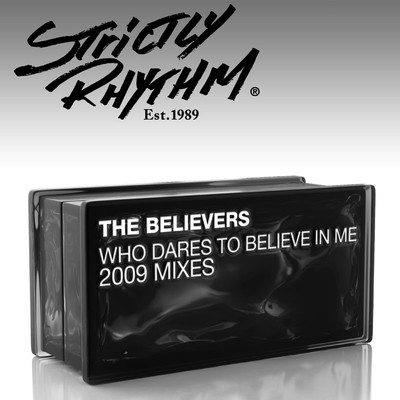Who Dares to Believe in Me？ (Martijn ten Velden Remix)/The Believers