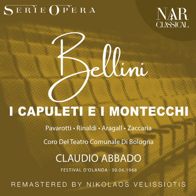 アルバム/BELLINI: I CAPULETI E I MONTECCHI/Claudio Abbado