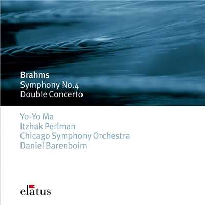 Brahms: Symphony No. 4, Op. 98 & Double Concerto, Op. 102/Itzhak Perlman, Yo-Yo Ma, Daniel Barenboim & Chicago Symphony Orchestra