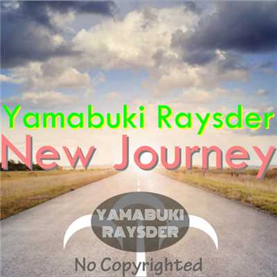 シングル/New Journey/Yamabuki Raysder