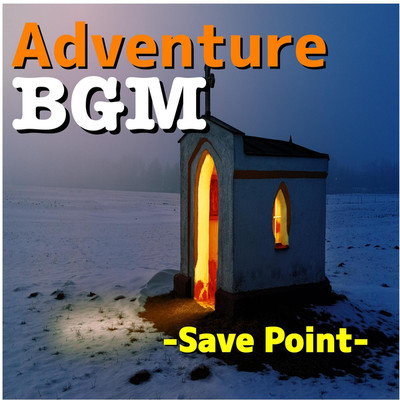 アルバム/Adventure BGM -Save Point-/TK lab