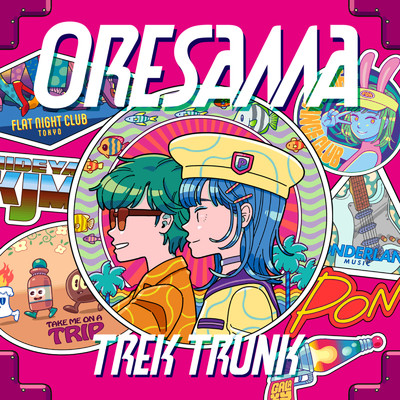 アルバム/TREK TRUNK/ORESAMA