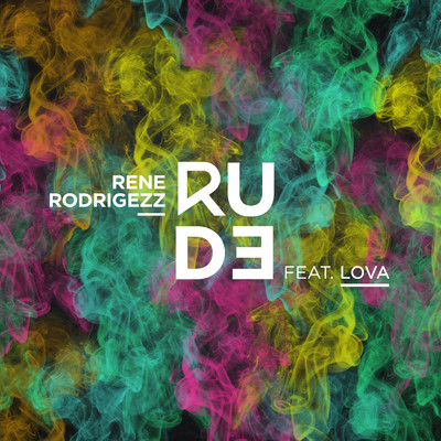 シングル/Rude (Extended Mix) feat.Lova/Rene Rodrigezz