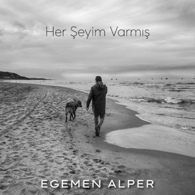 Her Seyim Varmis/Egemen Alper