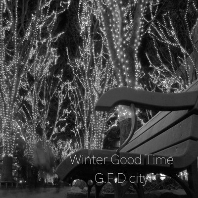 Winter Good Time/G.F.D city