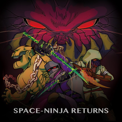 THE LEGEND OF SPACE NINJA/スペースNINJA