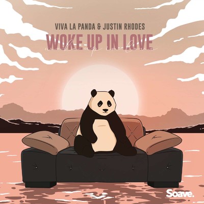 シングル/Woke Up In Love/Viva La Panda & Justin Rhodes