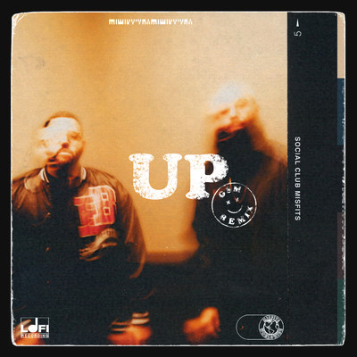 Up (GSM Remix)/Social Club Misfits
