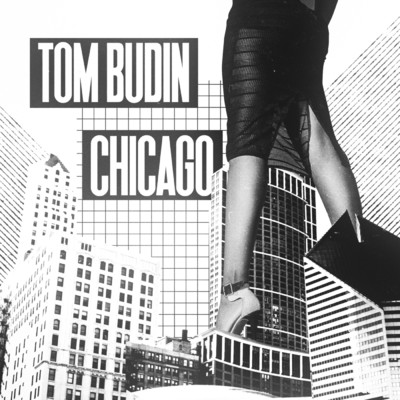 シングル/Chicago/Tom Budin