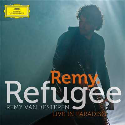 シングル/Refugee (Live In Paradiso)/Remy van Kesteren