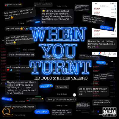 シングル/When You Turnt (Explicit) (featuring Eddie Valero)/Ed Dolo