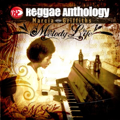 アルバム/Reggae Anthology: Melody Life/Marcia Griffiths