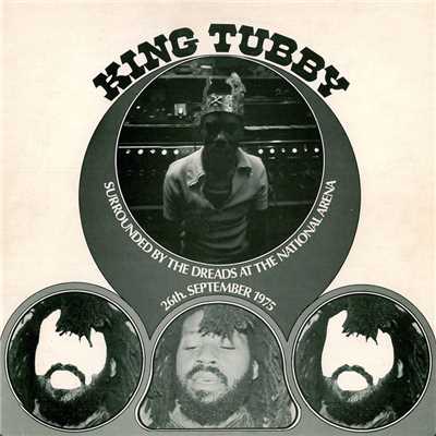 I Am, I Am The King/King Tubby