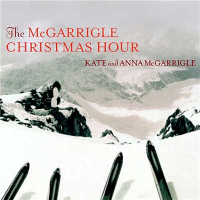 アルバム/The McGarrigle Christmas Hour/Kate & Anna McGarrigle
