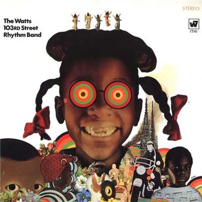 The Watts 103rd. St. Rhythm Band/Charles Wright & The Watts 103rd St. Rhythm Band