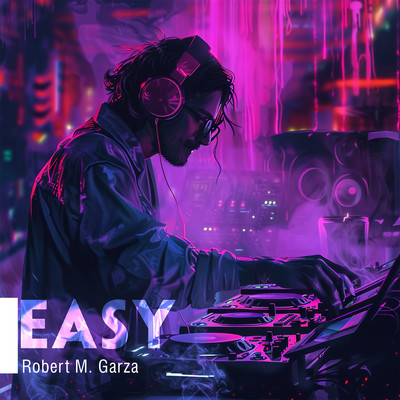 Easy/Robert M. Garza