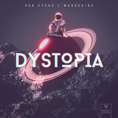 Dystopia/Don Sycho l'Marokkino
