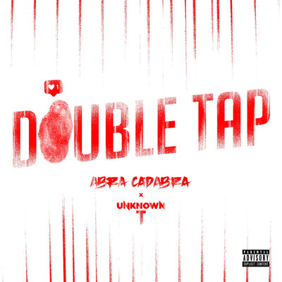 Double Tap/Abra Cadabra & Unknown T