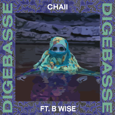 シングル/Digebasse (feat. B Wise)/CHAII