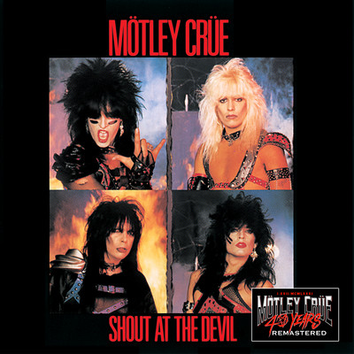 Shout At The Devil (2021 - Remaster)/Motley Crue