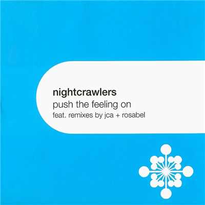 シングル/Push The Feeling On (Sure As Hell Remix)/The Nightcrawlers