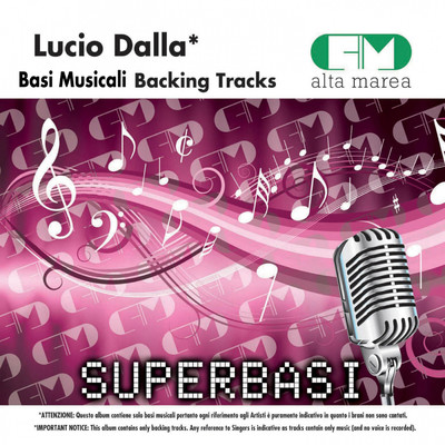 Basi Musicali: Lucio Dalla (Backing Tracks)/Alta Marea
