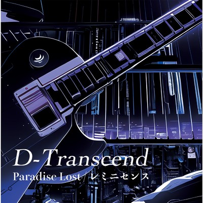 Paradise Lost/D-Transcend