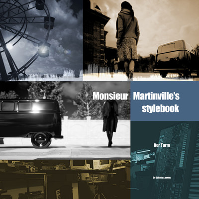 Monsieur Martinville's stylebook/Der Turm