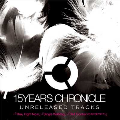 アルバム/15YEARS CHRONICLE 〜UNRELEASED TRACKS/globe