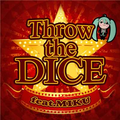 シングル/Throw the DICE 2015 (feat. 初音ミク)/G@POPO