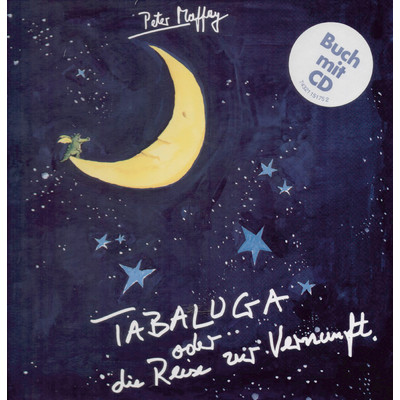 Tabaluga oder die Reise zur Vernunft／CD mit Buch/Peter Maffay／Tabaluga