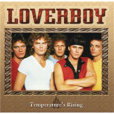 アルバム/Temperature's Rising/Loverboy