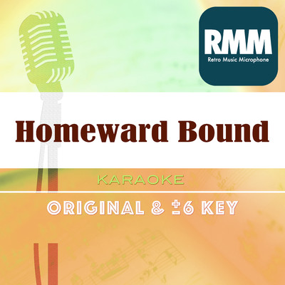 シングル/Homeward Bound : Key+6 ／ wG/Retro Music Microphone