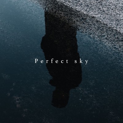Perfect sky/Redking & K-TEE