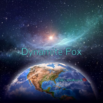シングル/Dynamite Fox (feat. 初音ミク)/Yuki_makura16
