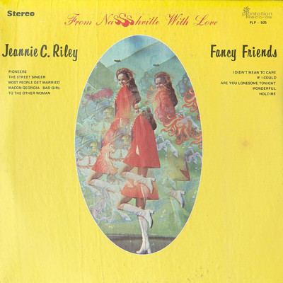 Jeannie C. Riley／Fancy Friends