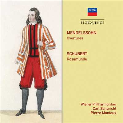 Mendelssohn: Overtures. Schubert: Rosamunde/カール・シューリヒト／ピエール・モントゥー／ウィーン・フィルハーモニー管弦楽団