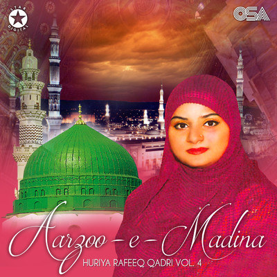 アルバム/Aarzoo-e-Madina, Vol. 4/Huriya Rafeeq Qadri