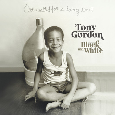 Black And White/Tony Gordon