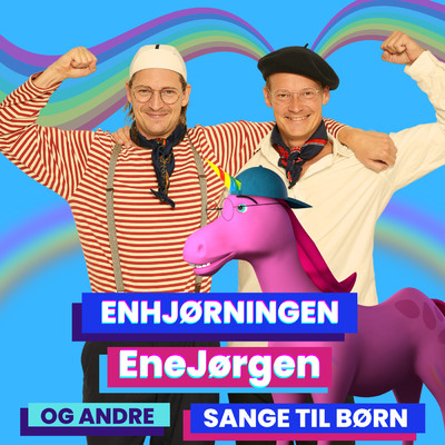 アルバム/Enhjorningen EneJorgen og Andre Sange til Born/Pierre & Papan