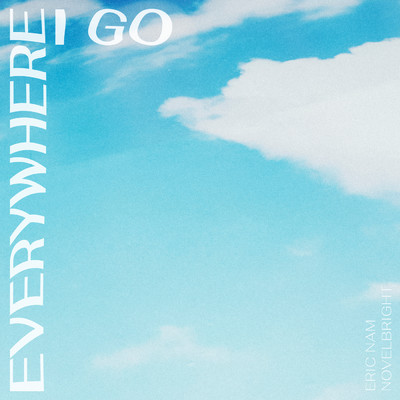 アルバム/Everywhere I Go/Novelbright／エリック・ナム