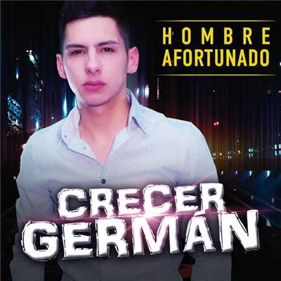 アルバム/Hombre Afortunado/Crecer German