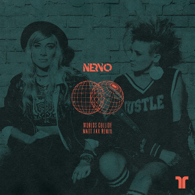 Worlds Collide (Matt Fax Remix)/NERVO