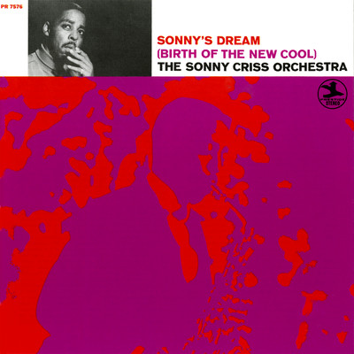 Daughter Of Cochise/The Sonny Criss Orchestra