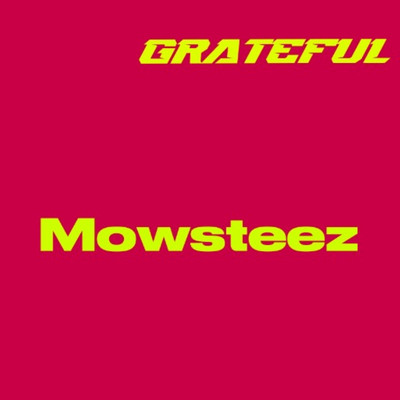 シングル/Grateful/Mowsteez