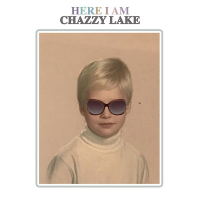 シングル/Here I Am/Chazzy Lake