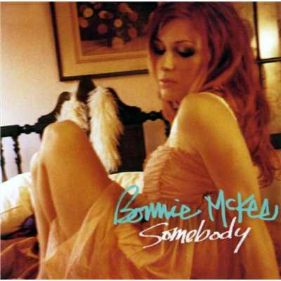 シングル/Somebody (Acoustic Version)/Bonnie McKee