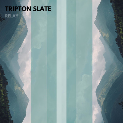 Relay/Tripton Slate